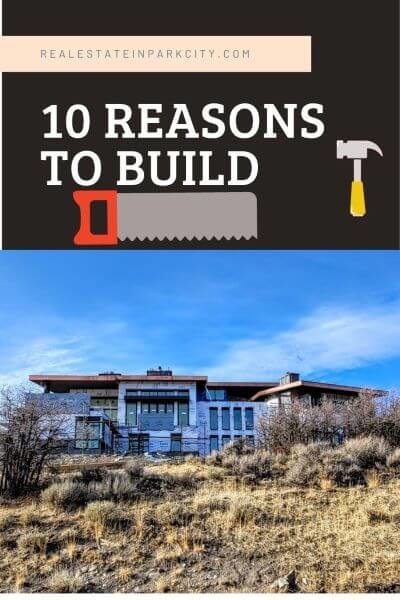 10 Reasons to Build in Park City, Utah